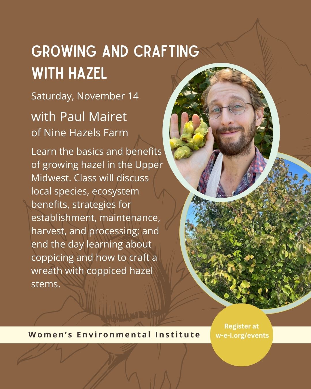 banner event title, date, instructors, and description. two circular images; one of the instructor, one of a hazel bush. please read event details