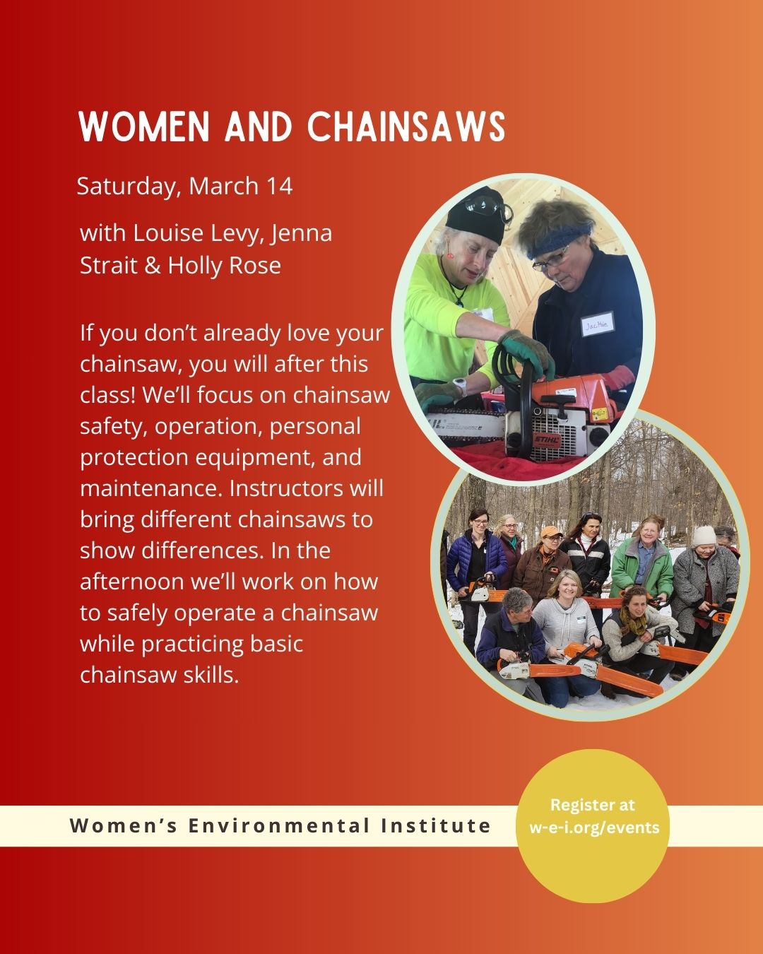 banner event title, date, instructors, and description. two circular images; one of two women with chainsaws and the other with a large group of women and chainsaws, one of a garden bed filled with wildflowers and kale. please read event details