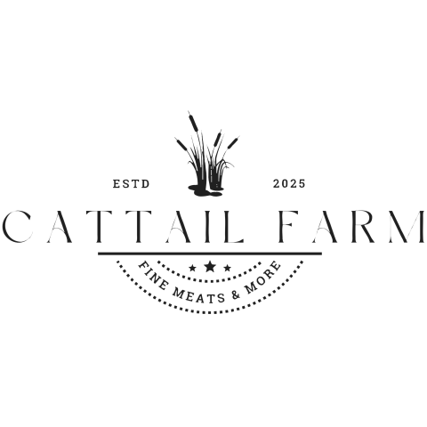 logo reads Cattail Farm, estd 2025, fine meats & more